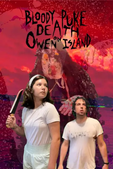 Poster to the movie "Bloody Puke Death on Owen Island" #799445
