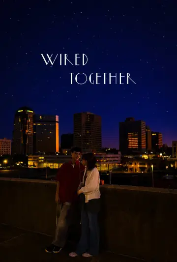 Wired Together poster