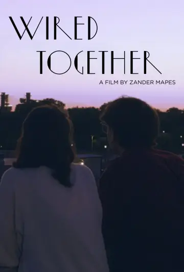 Poster to the movie "Wired Together" #978724