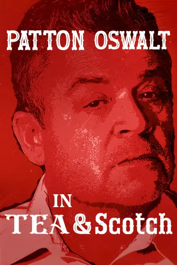 Poster to the movie "Patton Oswalt: Tea & Scotch" #913001