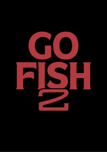 Poster to the movie "Go Fish 2" #834712