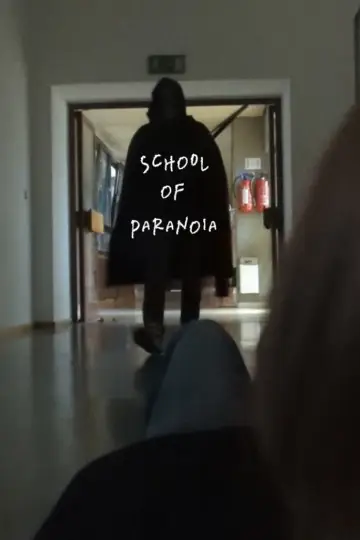 Poster to the movie "School of Paranoia" #791020