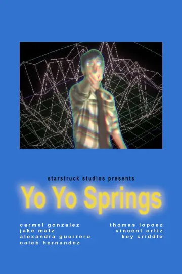 Poster to the movie "Yo Yo Springs" #801499