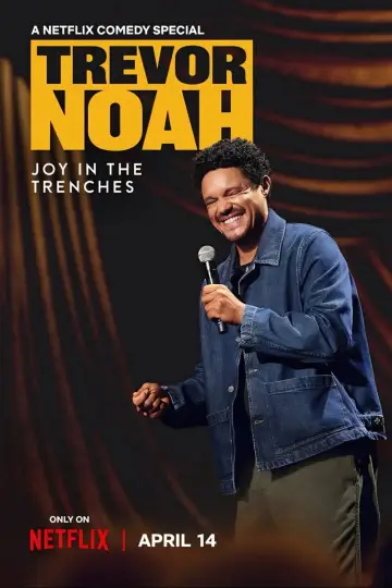 Trevor Noah: Joy in the Trenches poster