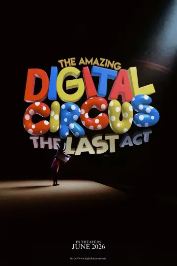 Poster to the movie "The Amazing Digital Circus: The Last Act" #829511