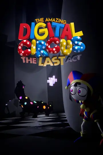 Poster to the movie "The Amazing Digital Circus: The Last Act" #925262