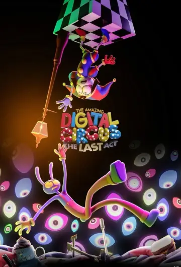 Poster to the movie "The Amazing Digital Circus: The Last Act" #925263