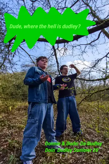Poster to the movie "Donnie & Dude: Do Dudley" #801343