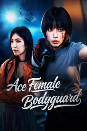 Poster to the movie "Ace Female Bodyguard" #836320