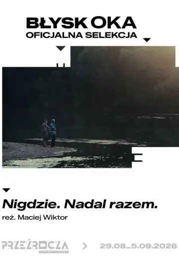 Poster to the movie "Nigdzie. Nadal razem" #1205160