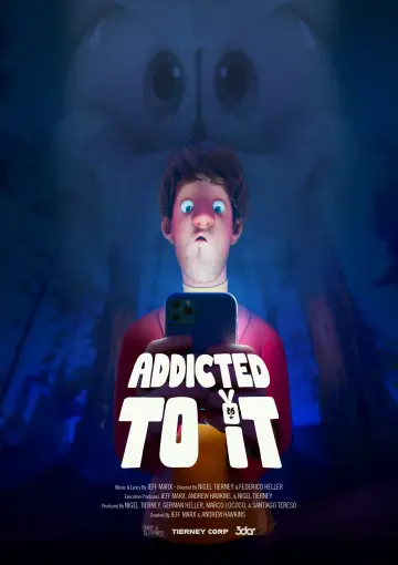 Poster to the movie "Addicted to It" #1143309