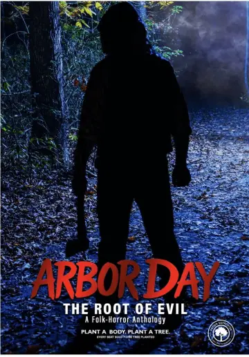 Poster to the movie "Arbor Day: The Root of Evil" #1291704