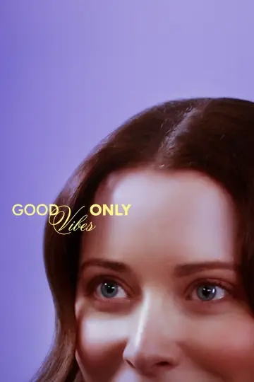 Good Vibes Only poster