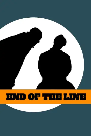Poster to the movie "End Of The Line" #1143144