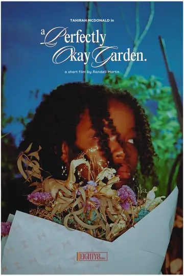 Poster to the movie "A Perfectly Okay Garden" #1143074