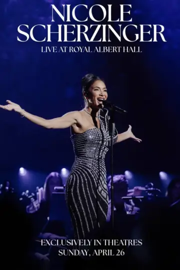 Poster to the movie "An Evening with Nicole Scherzinger: Live at Royal Albert Hall" #822108