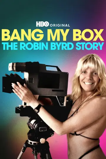 Poster to the movie "Bang My Box: The Robin Byrd Story" #954976