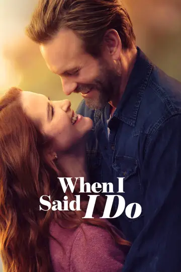 Poster to the movie "When I Said I Do" #817972