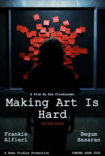 Poster to the movie "Making Art Is Hard" #825128