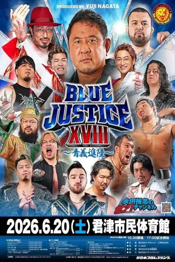 NJPW Yuji Nagata Produce Blue Justice XVIII poster