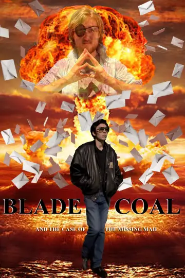 Poster to the movie "Blade Coal: Mystery of the Missing Mailman" #821254