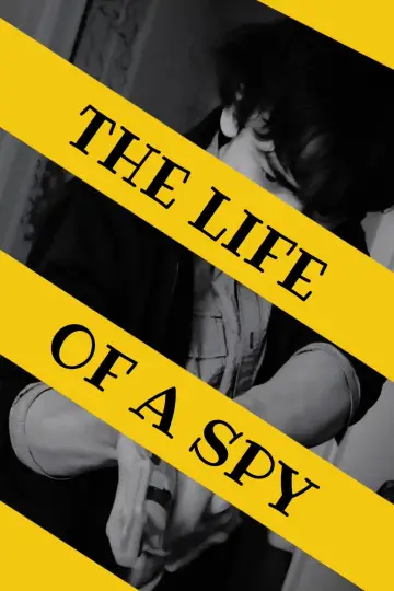 Poster to the movie "The Life of a Spy" #851156