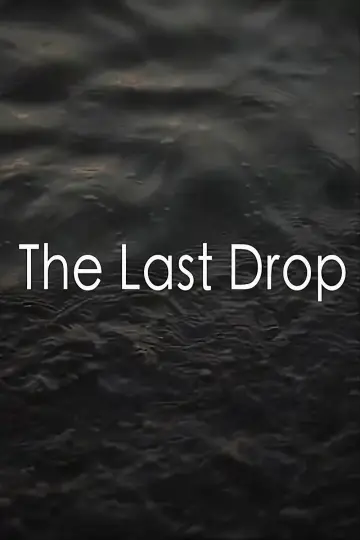 Poster to the movie "The Last Drop" #826116