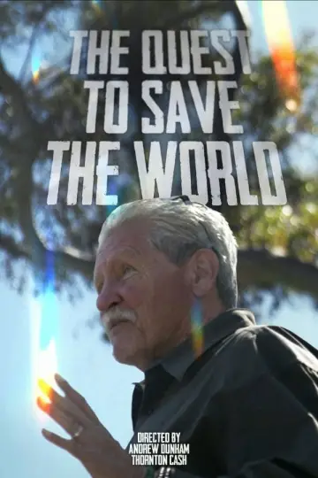 Poster to the movie "The Quest to Save the World" #823001