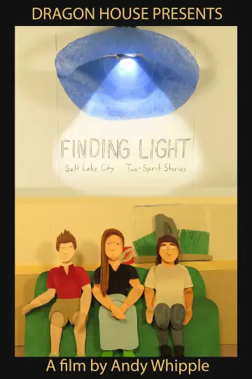 Poster to the movie "Finding Light: Salt Lake City Two-Spirit Stories" #823843