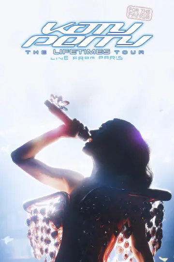 Poster to the movie "Katy Perry: The Lifetimes Tour - Live from Paris" #1186874