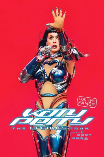 Poster to the movie "Katy Perry: The Lifetimes Tour - Live from Paris" #1186878