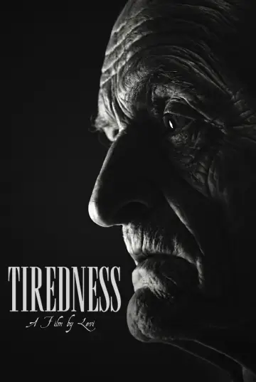 Poster to the movie "Tiredness" #825887