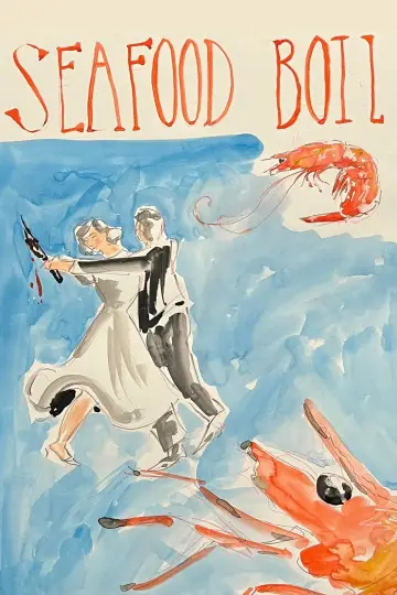 Poster to the movie "SCF – The Premiere: Seafood Boil" #851102