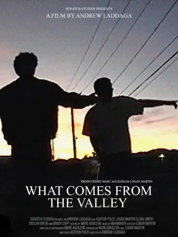 What Comes From the Valley
