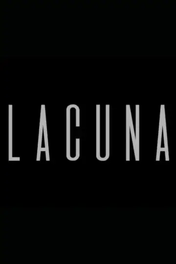 Poster to the movie "Lacuna" #824263