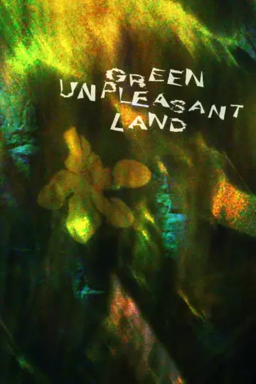 Green Unpleasant Land poster