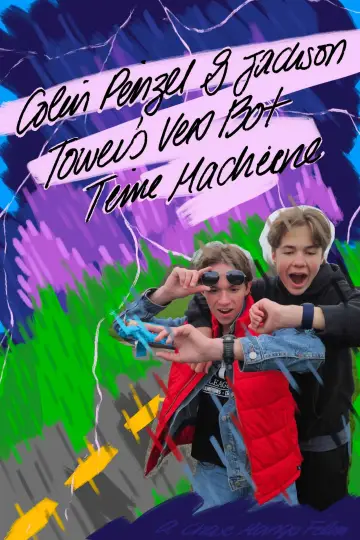 Colin Pinzel and Jackson Tower's VEX Bot Time Machine poster
