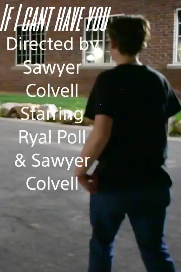 Poster to the movie "If I Cant Have You" #849511