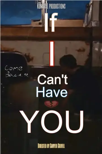 Poster to the movie "If I Cant Have You" #849512