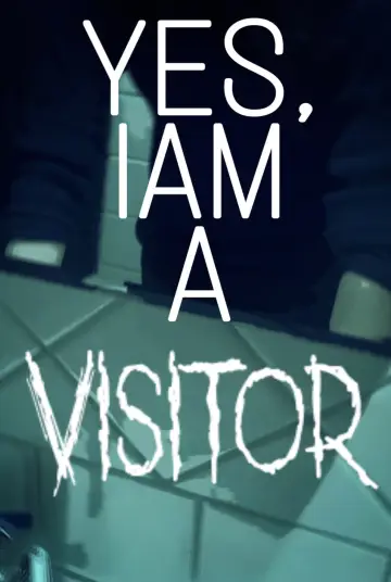 Poster to the movie "Yes, I am a Visitor" #922127