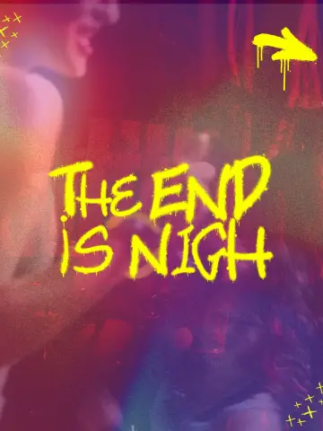 The End is Nigh poster