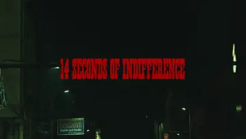 Backdrop to the movie "14 Seconds of Indifference (By A Cosmic Deity Watching Me)" #820502