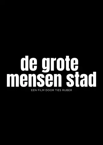 Poster to the movie "De Grote Mensen Stad" #920558