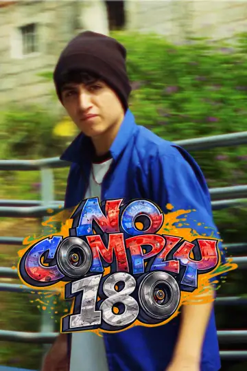 Poster to the movie "No Comply 180" #832691