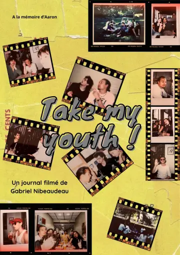 Poster to the movie "Take my youth" #826033