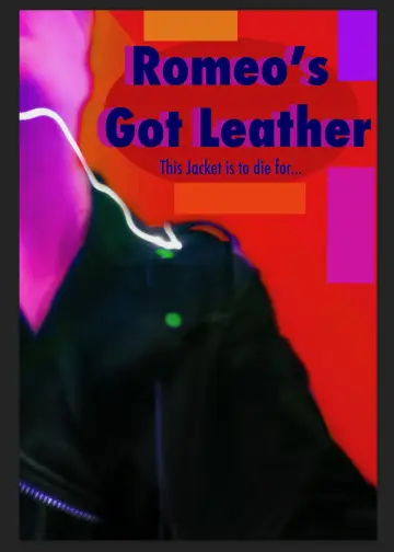 Romeo’s Got Leather