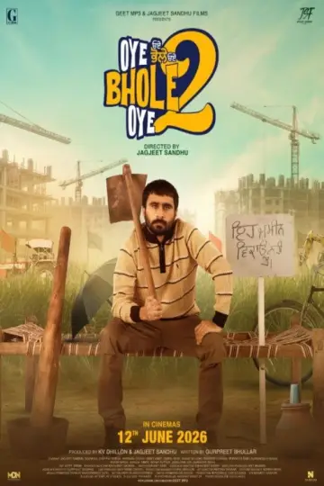 Poster to the movie "Oye Bhole Oye 2" #1210683