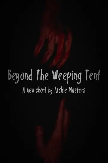 Beyond The Weeping Tent