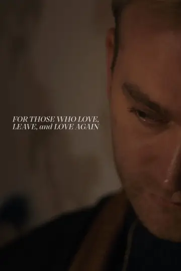 Poster to the movie "For Those Who Love, Leave, and Love Again" #1205510