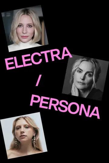 Poster to the movie "National Theatre Live: Electra/Persona" #1616188
